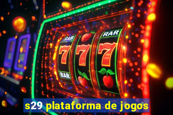 s29 plataforma de jogos